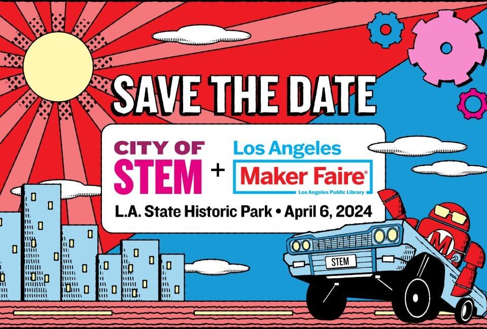 LA Maker Faire Los Angeles CA event banner