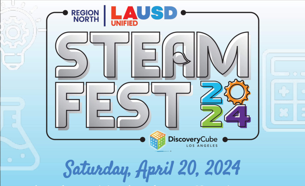 STEAM Fest Los Angeles Unified - Ready for the world event banner