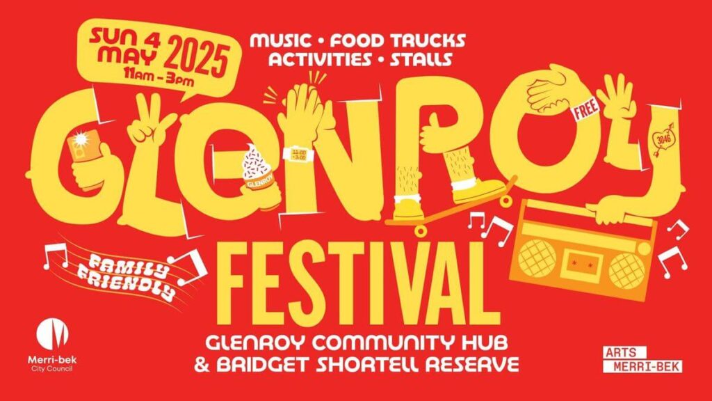 Glenroy Festival May 2025: Music, Food, Activities.