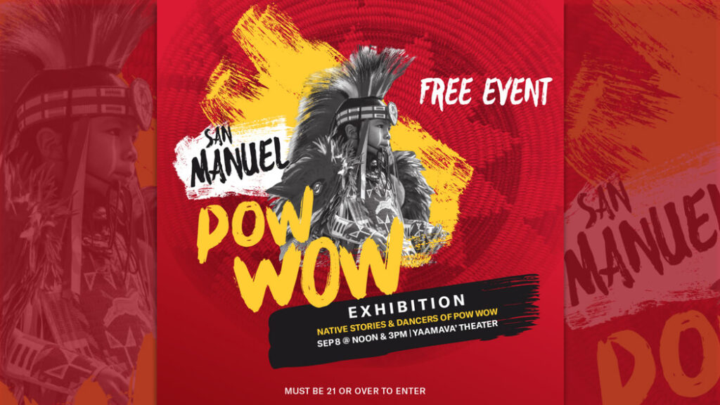 San Manuel Pow Wow poster, free event details.